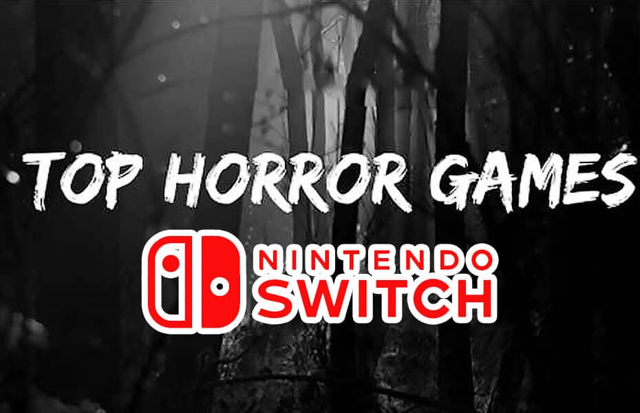 Best Horror Games on Switch