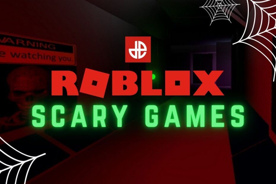 Best Horror Games on Roblox