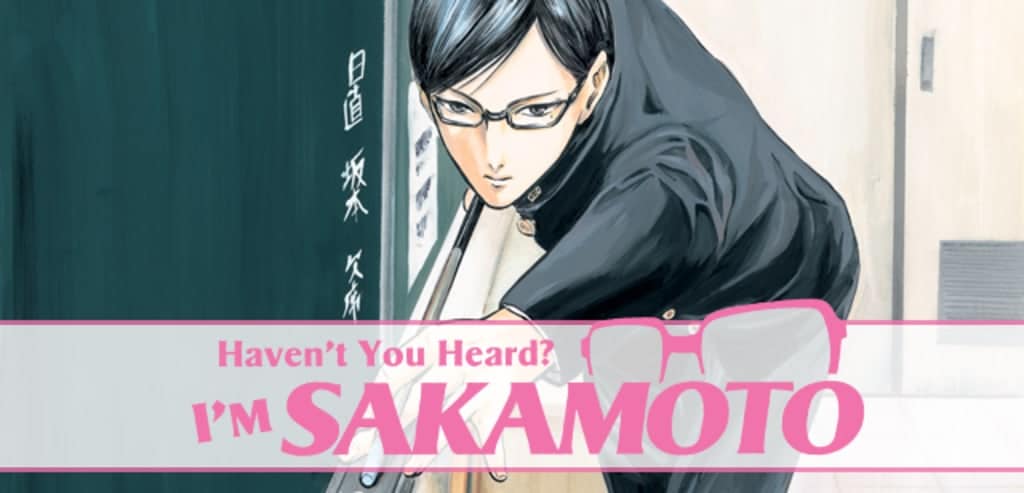 Haven’t You Heard I’m Sakamoto