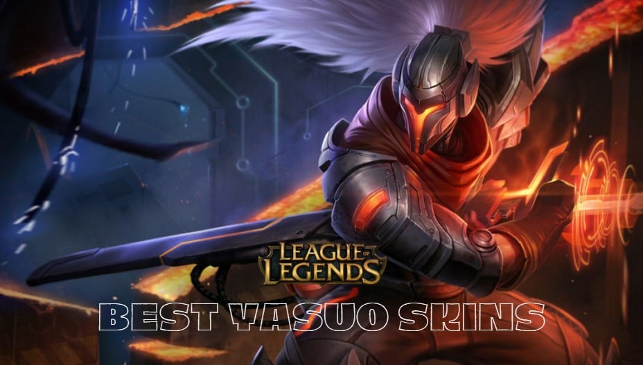 Best Yasuo Skin