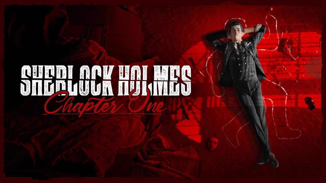Sherlock Holmes Chapter one
