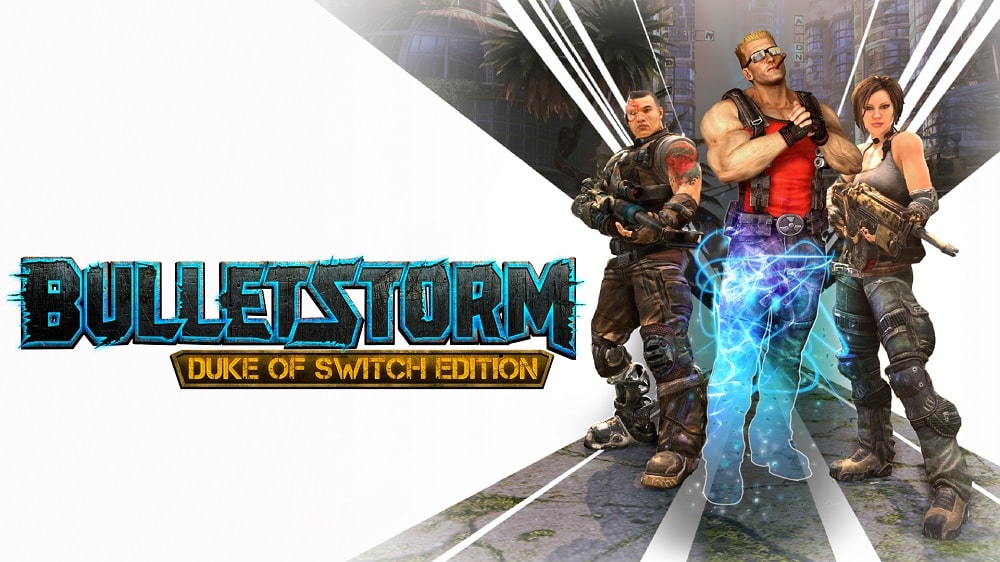 Bulletstorm- Duke Of Switch Edition