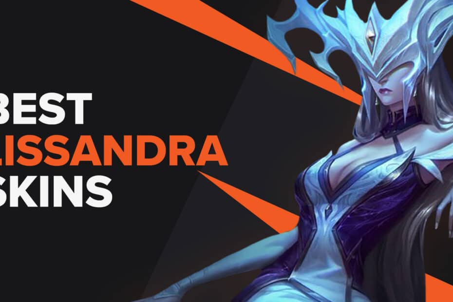 Best Lissandra Skin