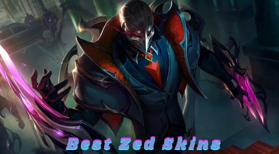 Best Zed Skins in the League of Legends