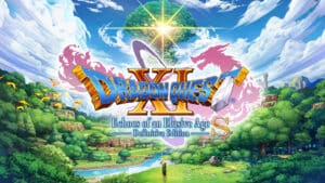 Dragon Quest XI Echoes of an Elusive Age