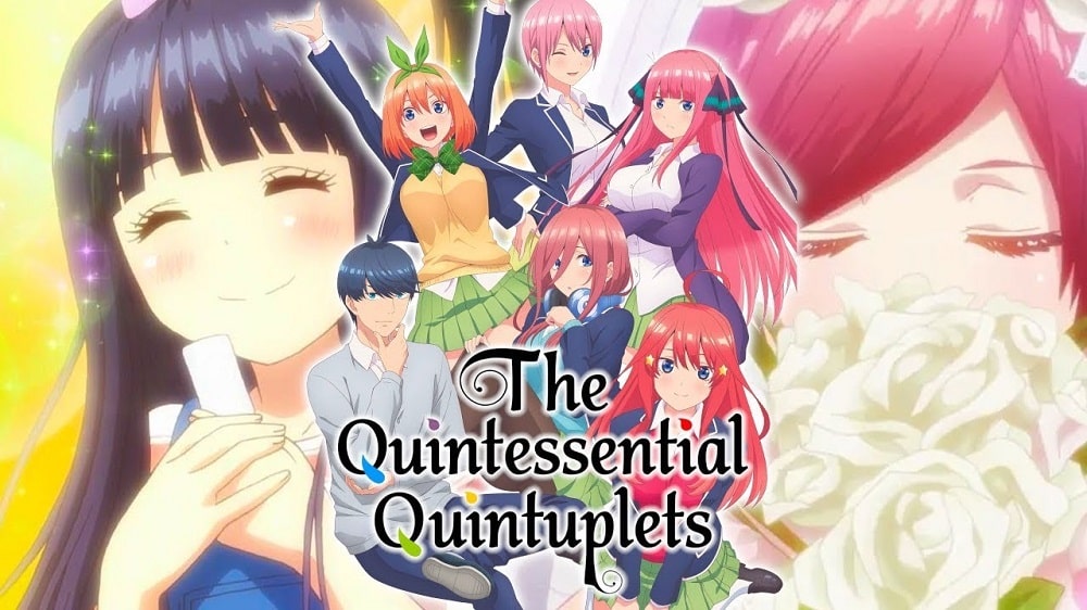 The Quintessential Quintuplets