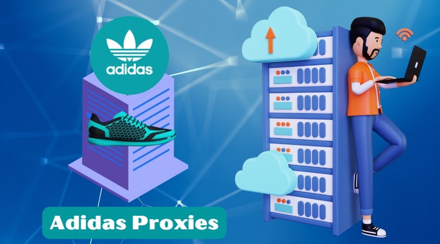 Adidas Proxies