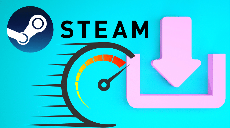 How to Make Steam Download Faster