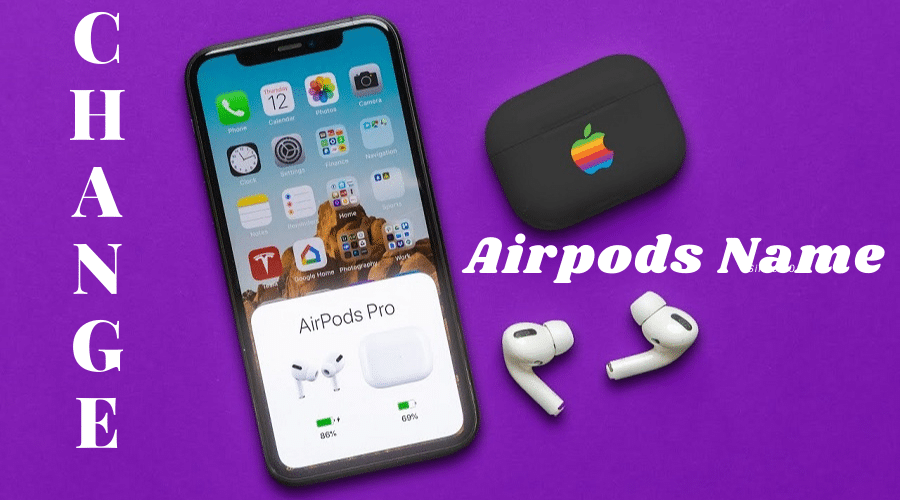 How to Change Airpod Name