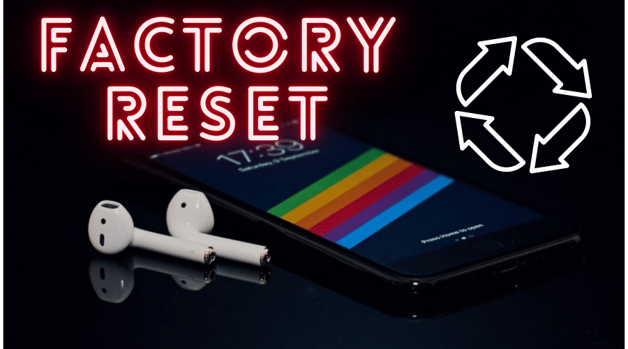 How to Factory Reset Airpods