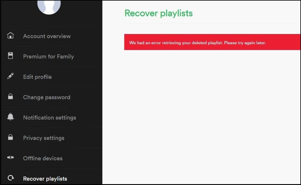 Spotify recovered playlists not showing issue