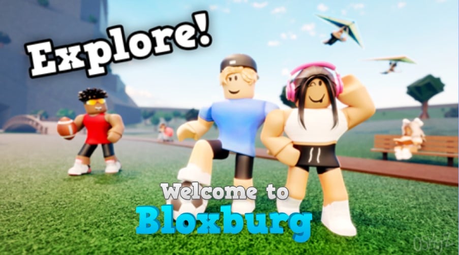 Welcome to Bloxburg