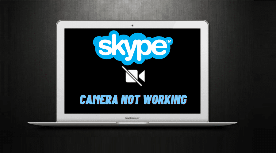 How to Fix Skype Camera not Working