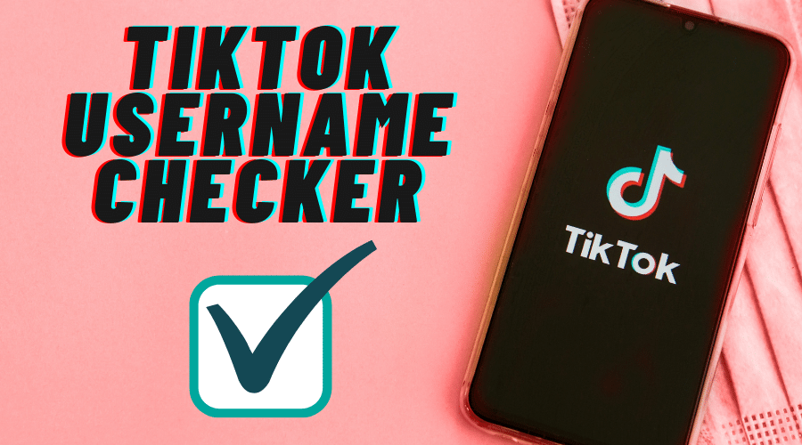 TikTok Username Checker