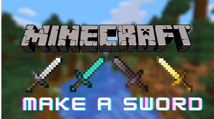 How to Make a Sword in Minecraft