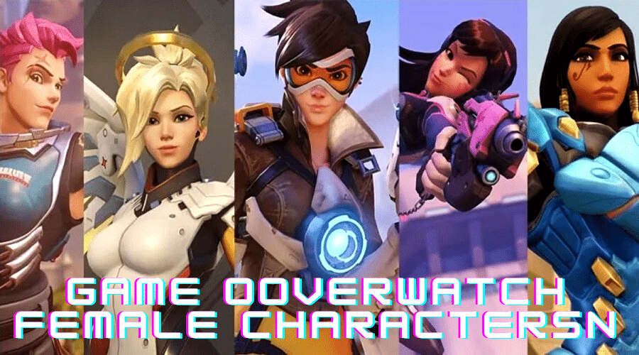Overwatch Female Characters