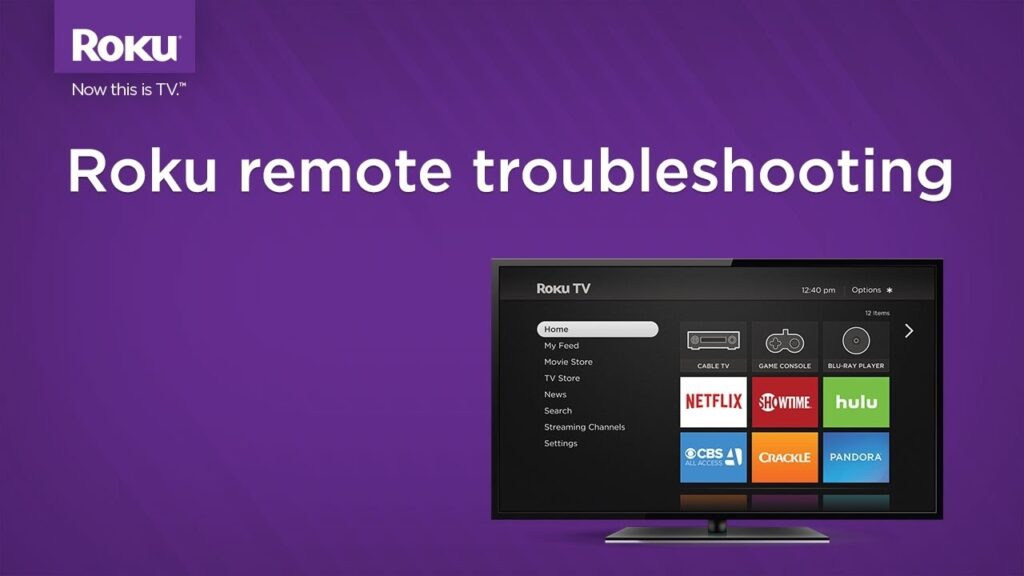 Troubleshoot If Your Roku Remote Isn't Working