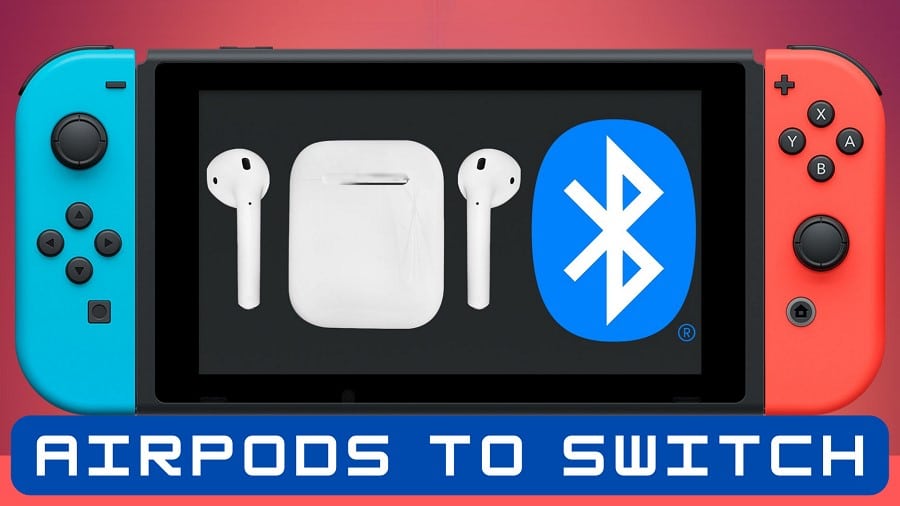 Connect AirPods to Switch