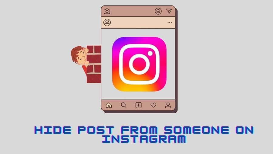 How to Hide Posts from Someone on Instagram