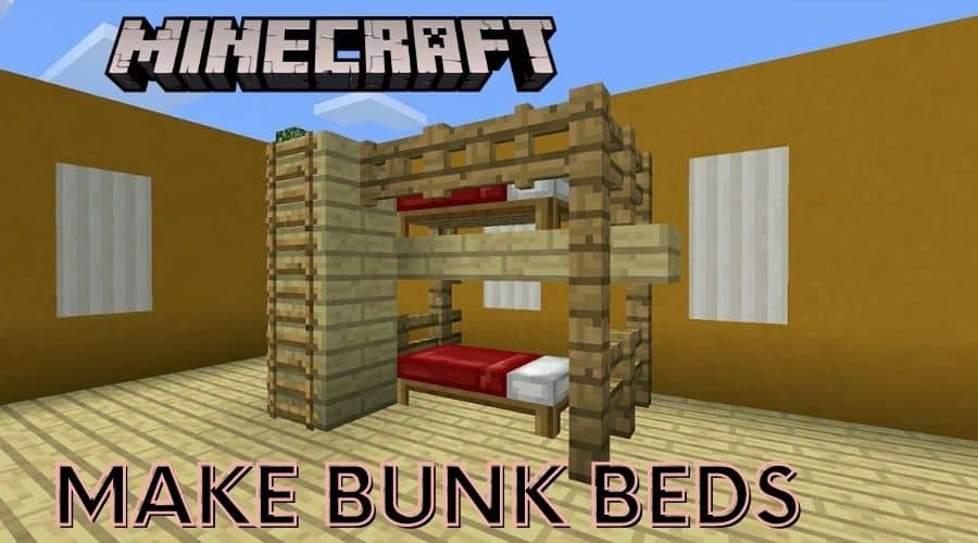 Make Bunk Beds In Minecraft Simple, Bunk Beds In Minecraft