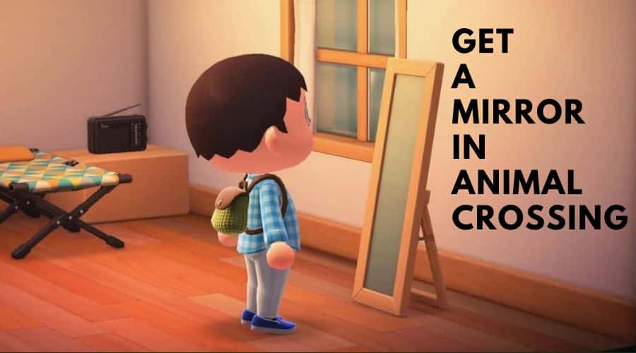 How to Get a Mirror in Animal Crossing