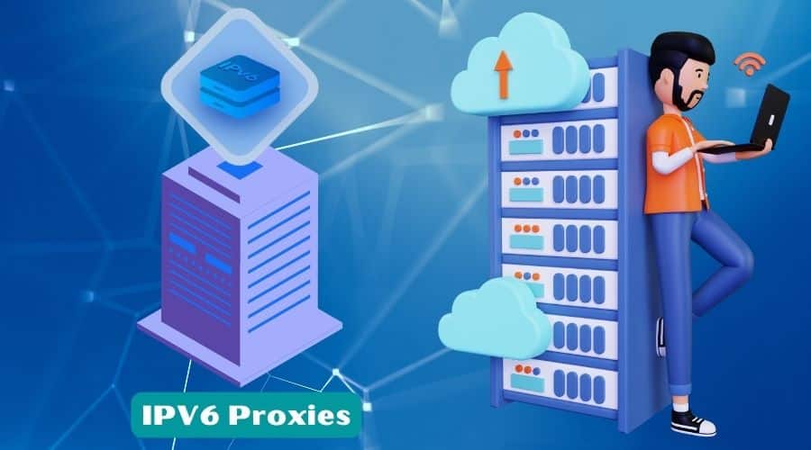 IPV6 Proxies