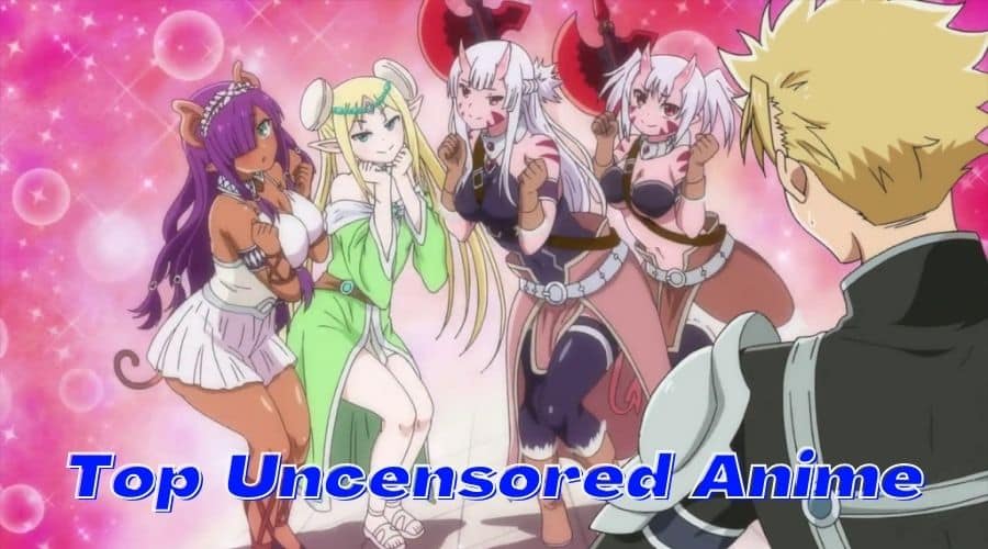 Uncensored Anime