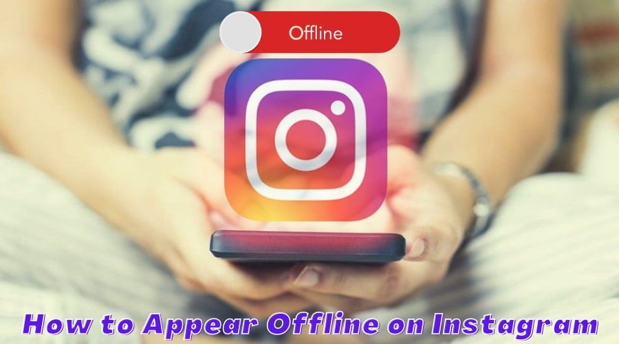 How to Appear Offline on Instagram