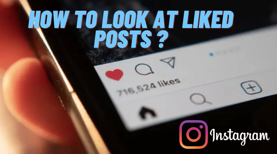 How to See Liked Posts on Instagram