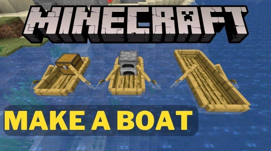 How to Make a Boat in Minecraft