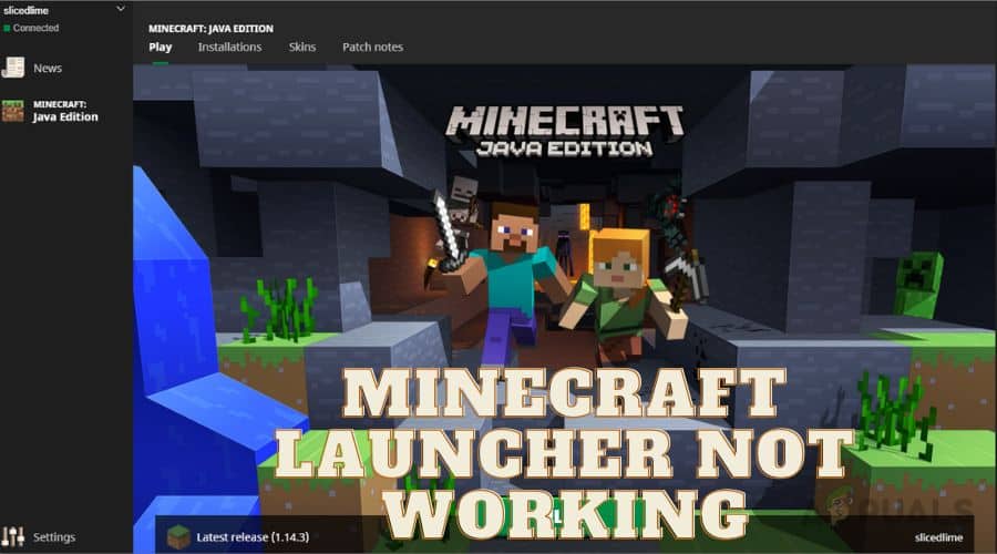 Minecraft Launcher Not Working