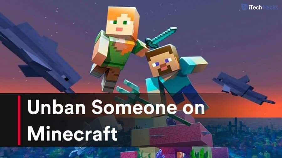 Unban Someone on Minecraft