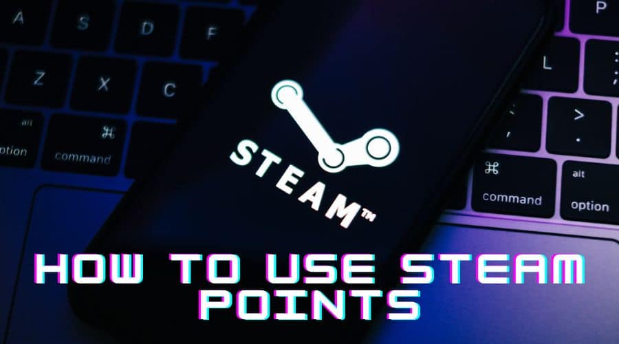 how to use steam points