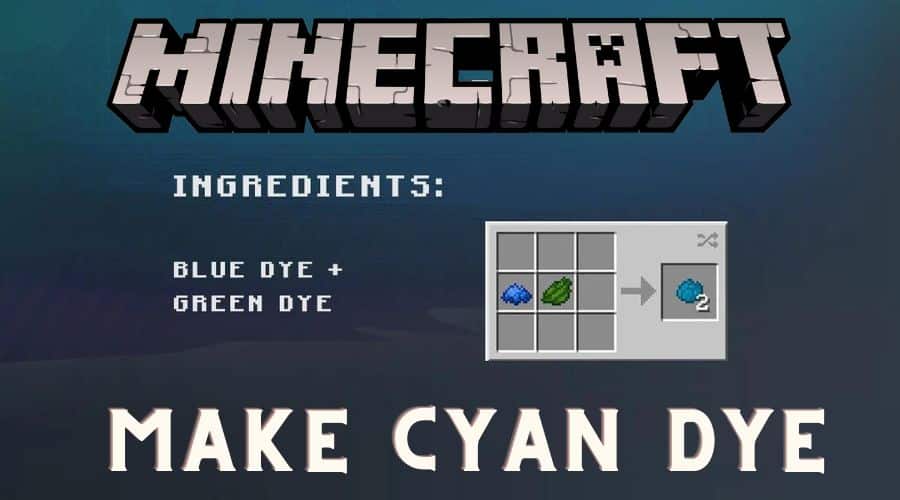 How To Make Cyan Dye In Minecraft