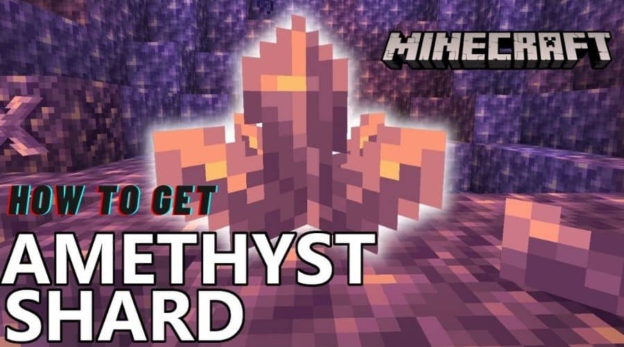 How to Get Amethyst Shards in Minecraft