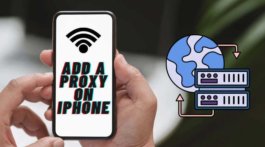 Add a Proxy on iPhone