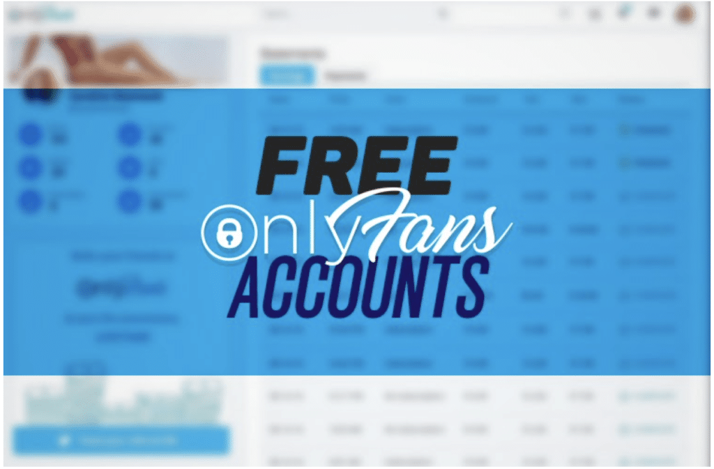 Free Onlyfans Accounts