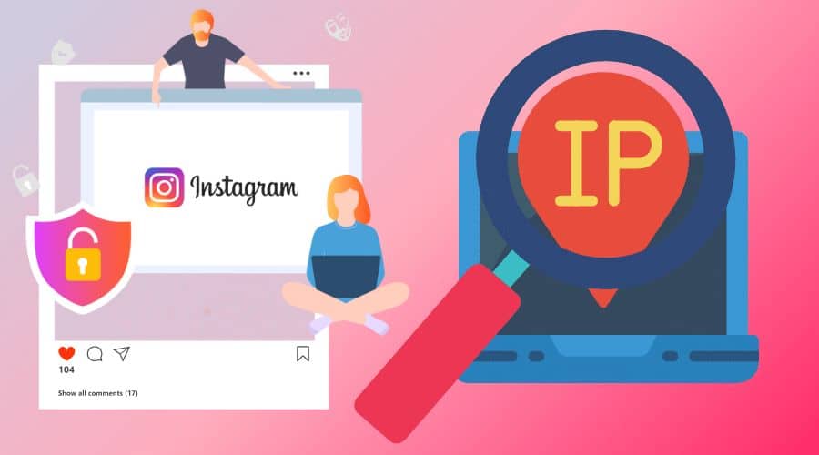 How to Find Someone's IP Address on Instagram