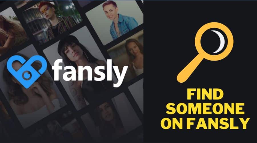 How To Find Someone On Fansly