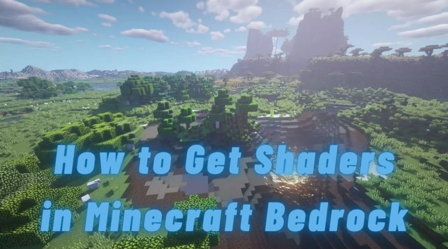 How to Get Shaders in Minecraft Bedrock