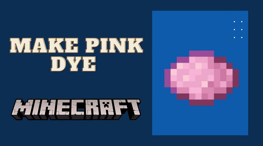 How to Make Pink Dye in Minecraft