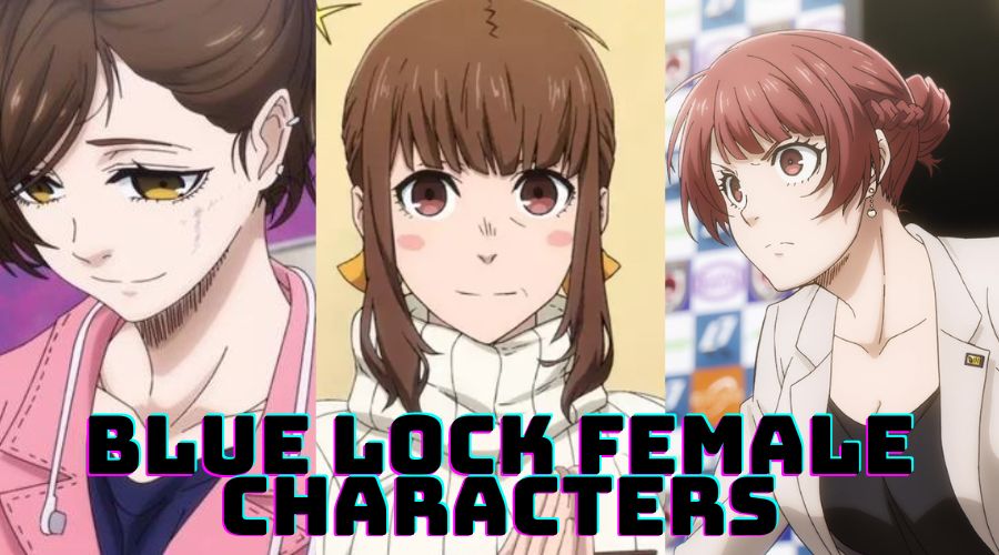 Blue Lock Female Characters