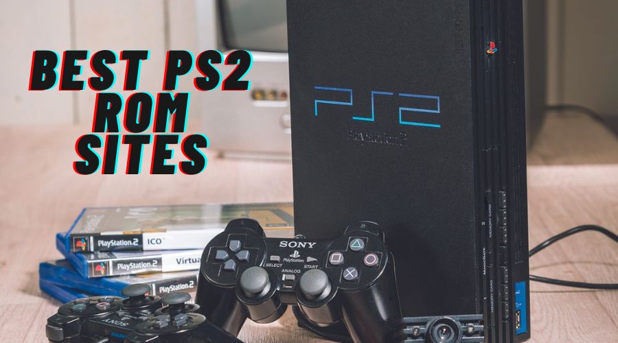 Best PS2 ROM Sites