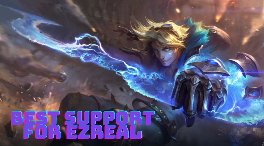 Best Support for Ezreal