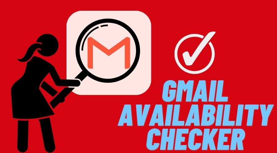 Gmail Availability Checker