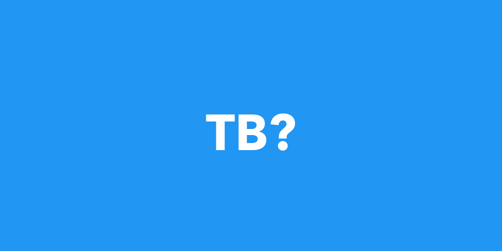 What Does TB Mean On Instagram