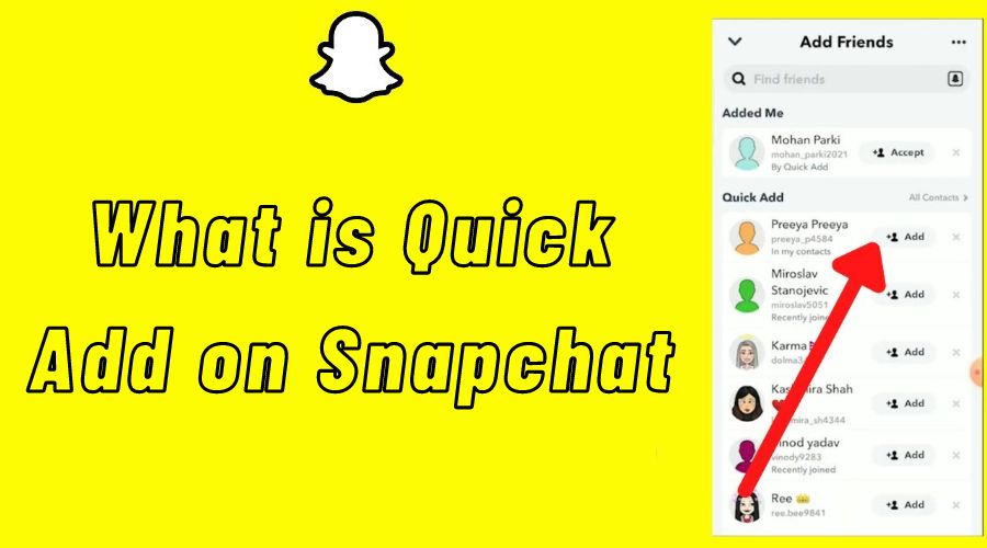 What is Quick Add on Snapchat