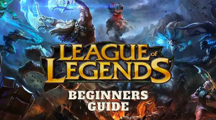 League of Legends Beginners Guide