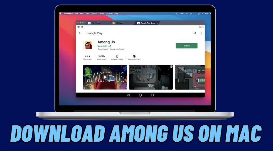 How to Download Among Us on Mac