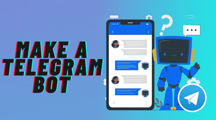 How to Make a Telegram Bot